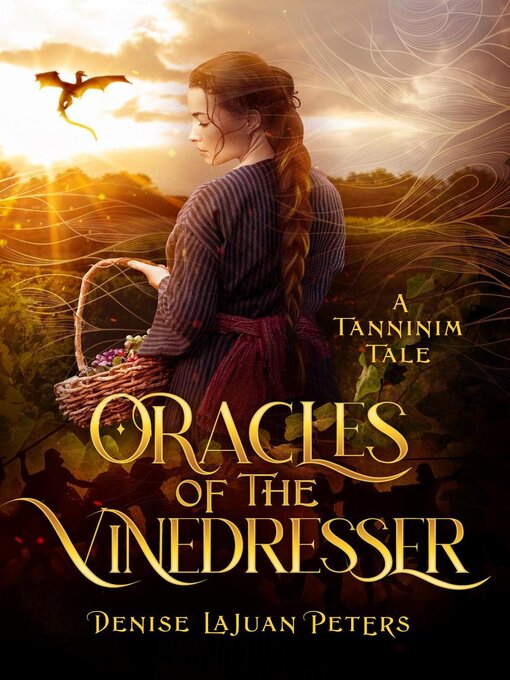 Title details for Oracles of the Vinedresser by Denise LaJuan Peters - Available